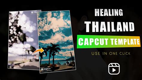 healing template capcut|9 Healing Thailand CapCut Template Links 2025